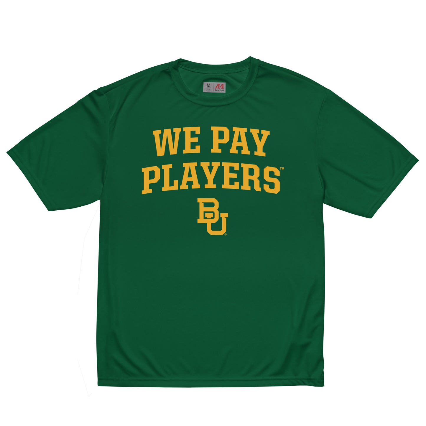 EXCLUSIVE RELEASE: Baylor 'We Pay Players' Performance Tee